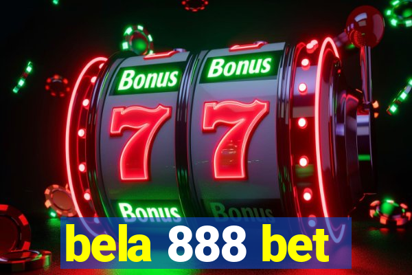 bela 888 bet